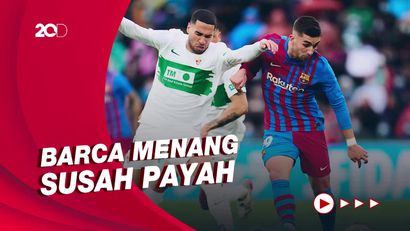 Torres-Depay Pahlawan Kemenangan Barcelona Atas Elche