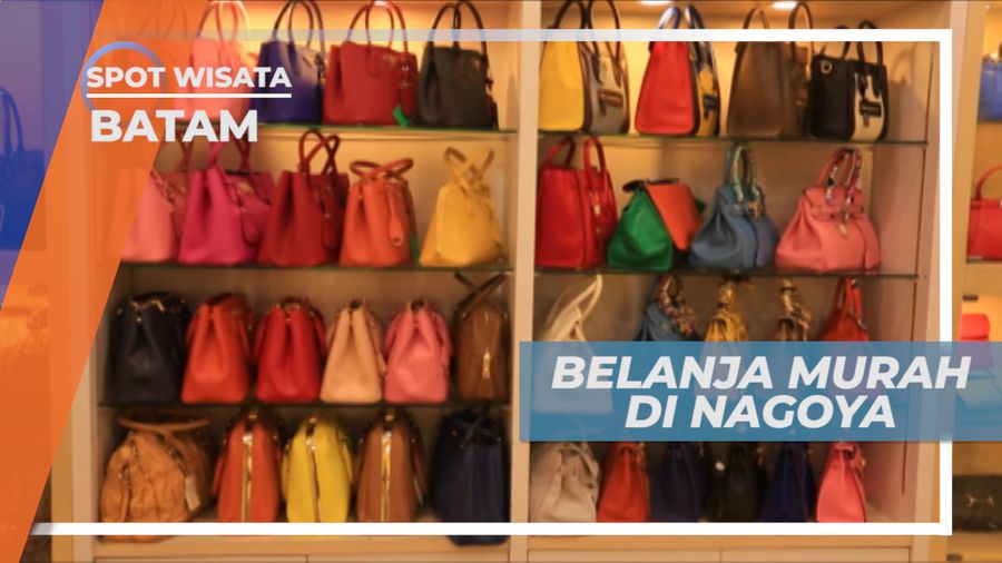 Belanja Murah dan Berkualitas di Nagoya Batam