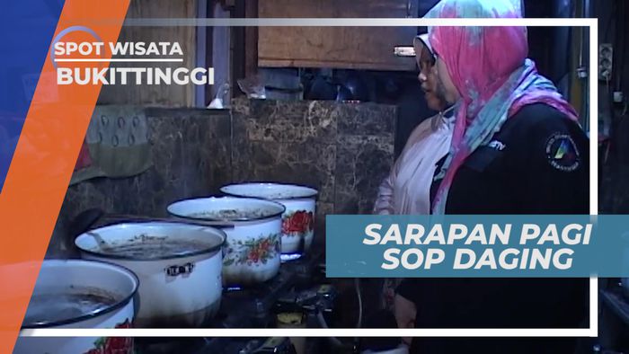 Kuliner Berkuah Sedap, Sop Daging Khas Bukittinggi