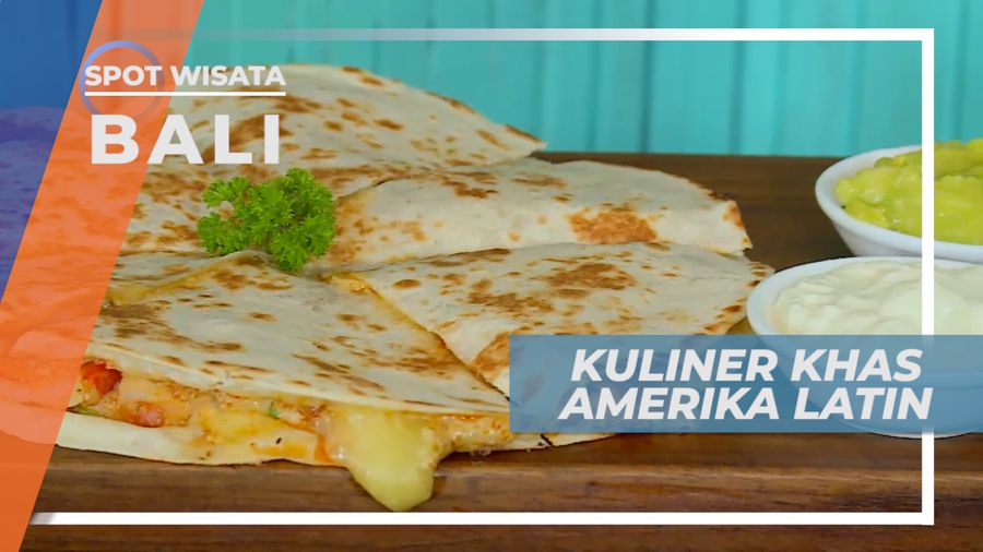 Tempat Unik dan Estetik yang Menyajikan Kuliner Meksiko, Bali