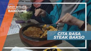 Steak Bakso, Kolaborasi Menu Timur dan Barat yang Nikmat, Bandung