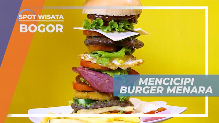 Burger Tower, Menu Jumbo Setinggi 30 cm di Bogor