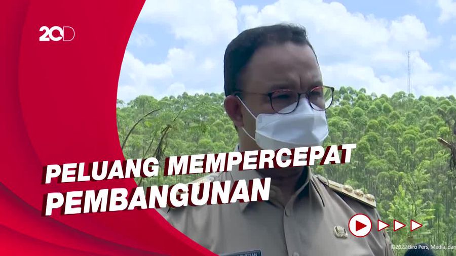 Ibu Kota Pindah ke Kaltim, Anies Anggap Peluang untuk Jakarta