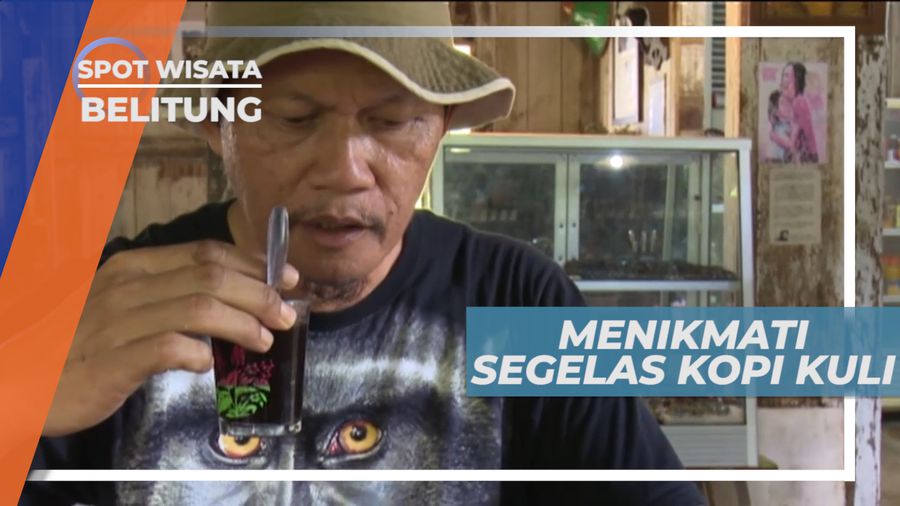 Kupi Kuli, Nikmatnya Kopi Pahit Khas Warga Belitung Penambah Semangat, Belitung