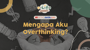 Mengapa Aku Overthinking?