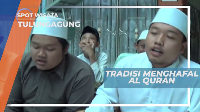 Tradisi Menghafal Al-Quran di Pondok Pesantren Tulungagung Jawa Timur