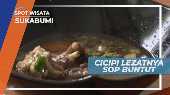 Mencicipi Lezatnya Bumbu Rempah, Sop Buntut Citarik Sukabumi