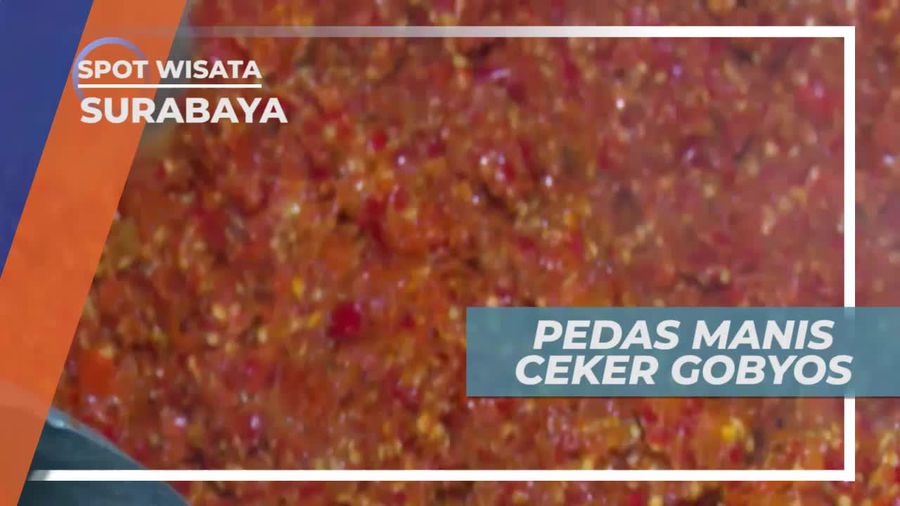Ceker Gobyos Surabaya, Sensasi Super Pedas Berpeluh Keringat
