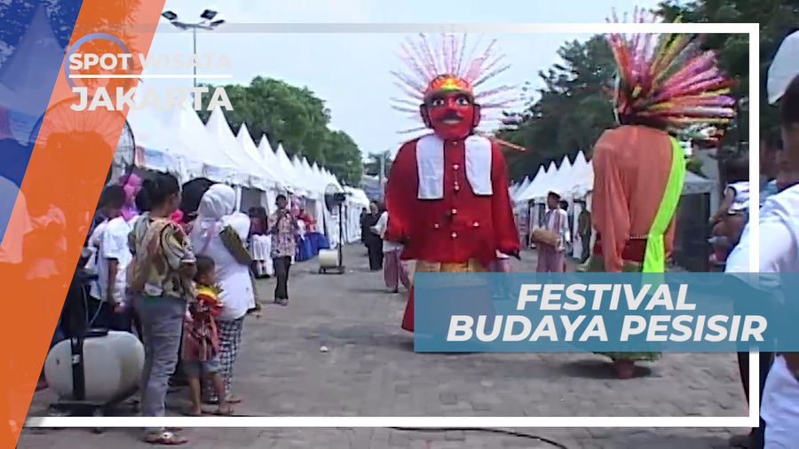 Mengunjungi Ramainya Festival Budaya Pesisir Ibu Kota, Jakarta