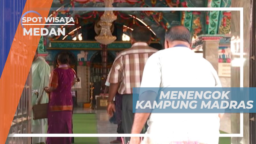 Mengujungi Kota Multi Etnis di Kampung Madras, Medan