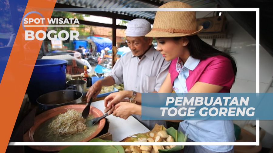 Melihat Dari Dekat Pembuatan Toge Goreng Khas Bogor