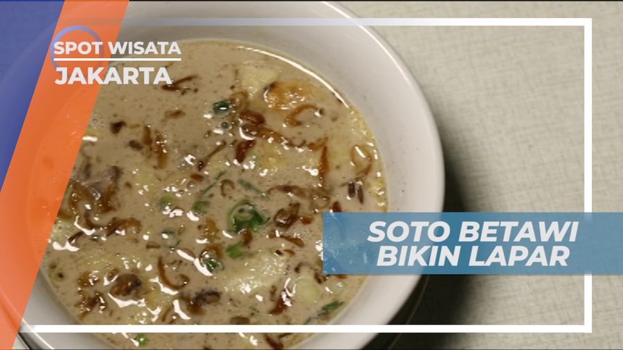Soto Betawi, Lezatnya Kuah Susu Dengan Daging yang Empuk dan Lembut di Mulut, Jakarta