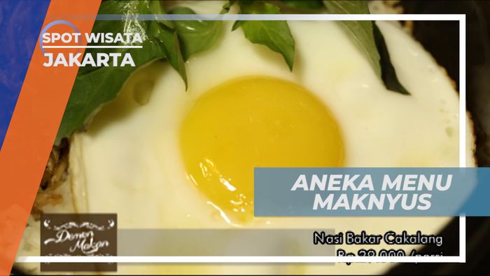 Menyantap Lezatnya Berbagai Menu Maknyus Bikin Lidah tak Berhenti Mengunyah, Jakarta