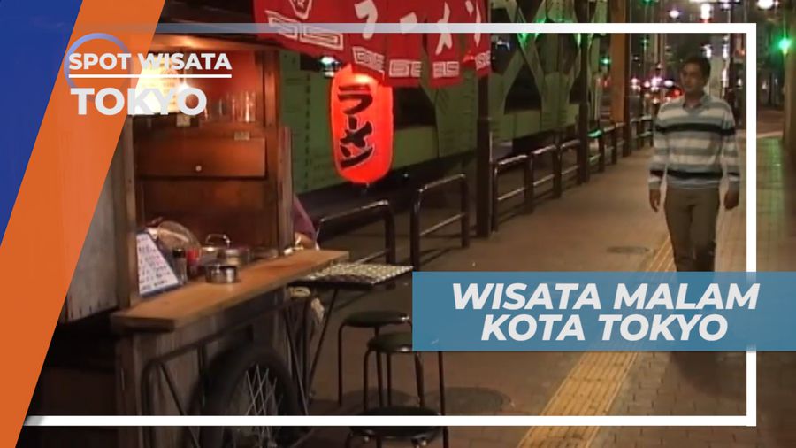 Pesona Malam Hari Ibukota Jepang, Tokyo
