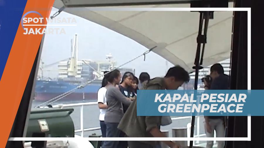 Melihat dari Dekat Kapal Pesiar Legendaris Greenpeace, Jakarta