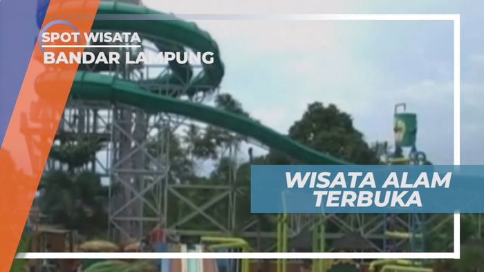 Wisata Alam Terbuka yang Cocok untuk Keluarga, Bandar Lampung
