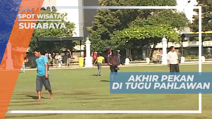 Nongkrong Di Tugu Pahlawan Surabaya, Menghabiskan Akhir Pekan Menikmati Suasana Kota