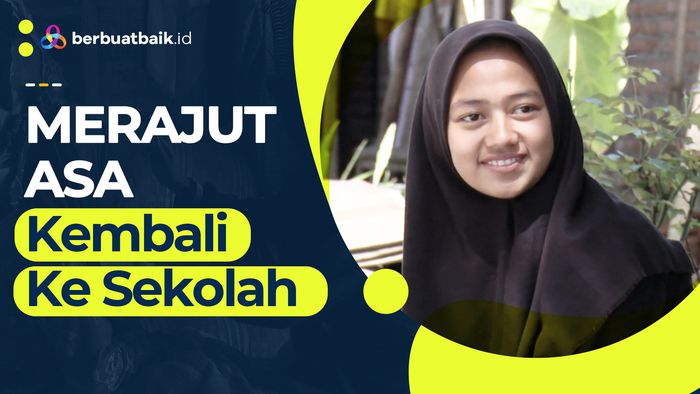 Merajut Asa Kembali ke Sekolah