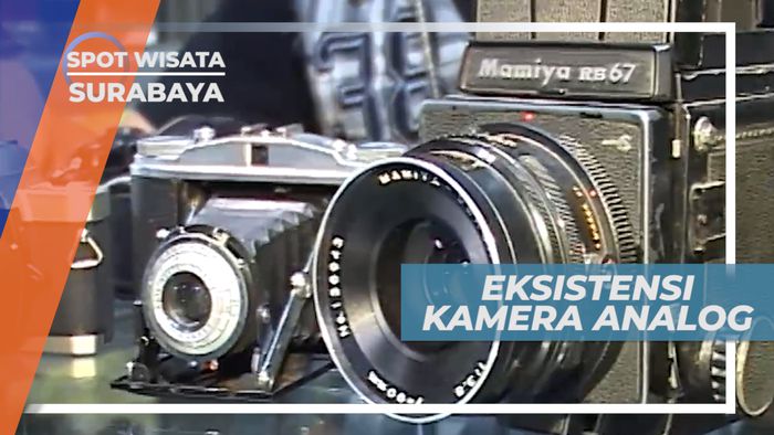 Eksistensi Kamera Analog di Surabaya Jawa Timur