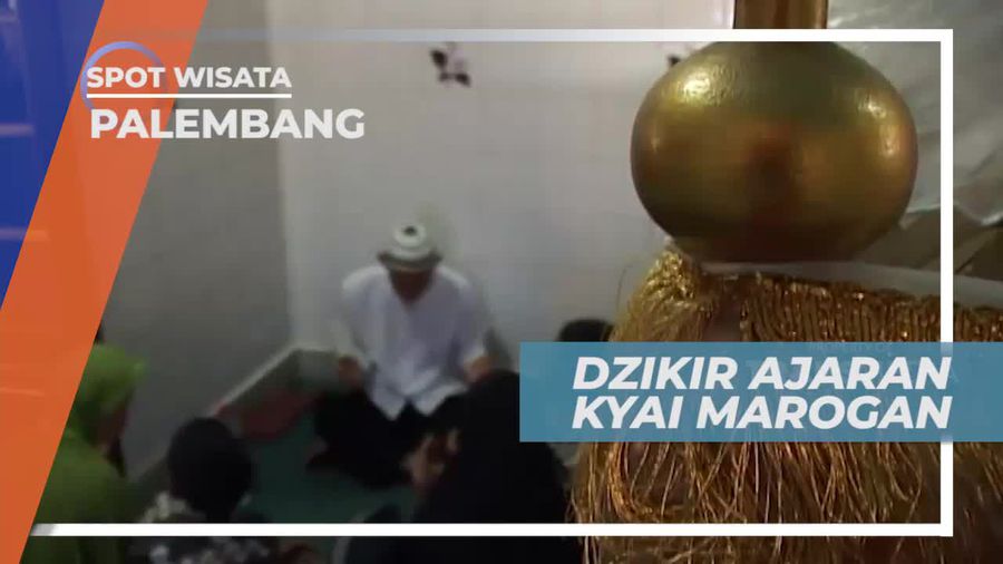 Dzikir Khusus Kyai Marogan yang Masih Diamalkan oleh Para Penduduk Palembang