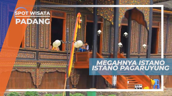 Karisma dan Aura Terpancar dari Istano Baso Pagaruyung, Padang