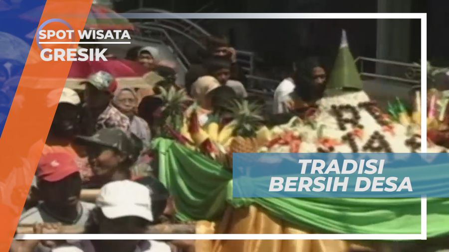 Bersih Desa, Tradisi Untuk Mengucap Syukur Atas Hasil Panen yang Melimpah, Gresik