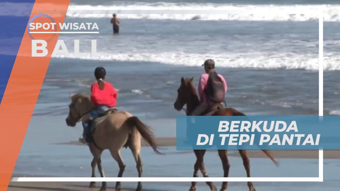 Berwisata di Pulau Dewata dengan Menggunakan Kuda, Bali
