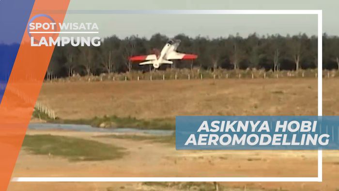 Merasakan Sensasi Menerbangkan Pesawat Aeromodeling, Lampung