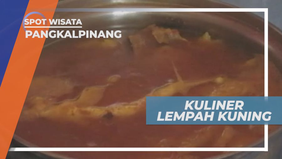 Lempah Kuning Ikan, Gurihnya Kuah Kuning Dengan Daging Ikan yang Lezat, Pangkalpinang