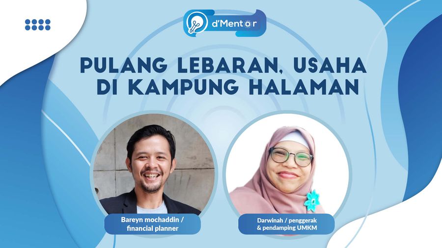Pulang Lebaran, Usaha di Kampung Halaman