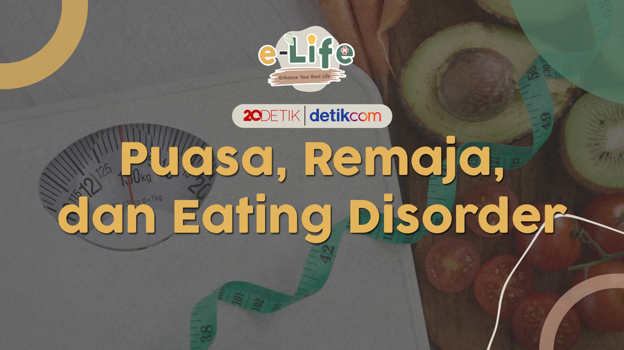 Puasa, Remaja, dan Eating Disorder