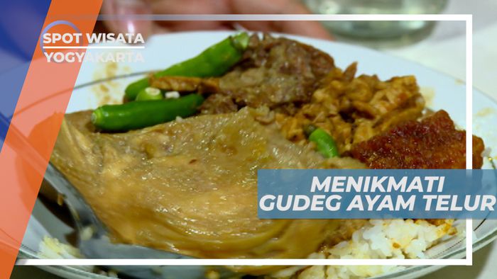 Sabar Antri untuk Menikmati Gudeg Ayam Telur yang Menggungah Selera, Yogyakarta
