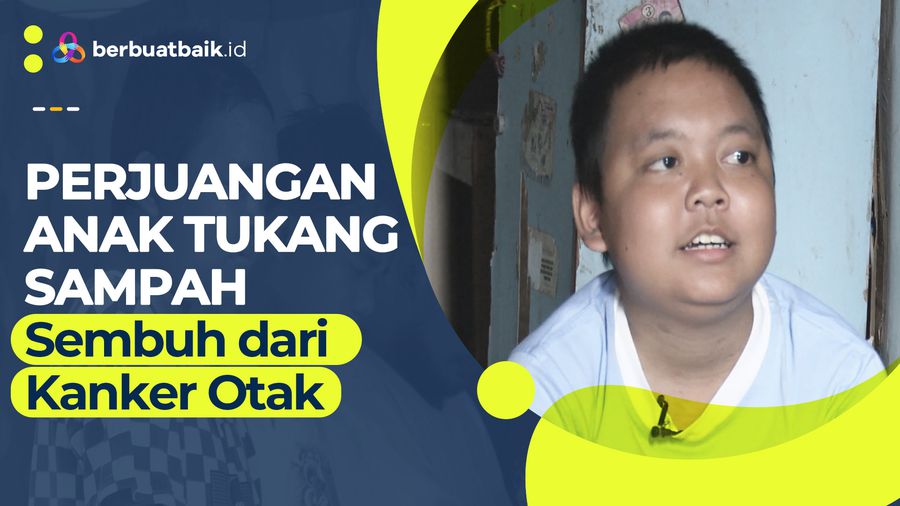 Perjuangan Anak Tukang Sampah Sembuh dari Kanker Otak