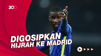 Ruediger Tinggalkan Chelsea, Mau ke Madrid?