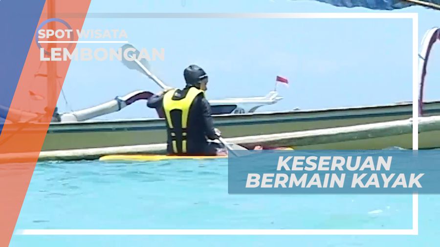 Adu Cepat Bermain Kayak di Pulau Lembongan Bali