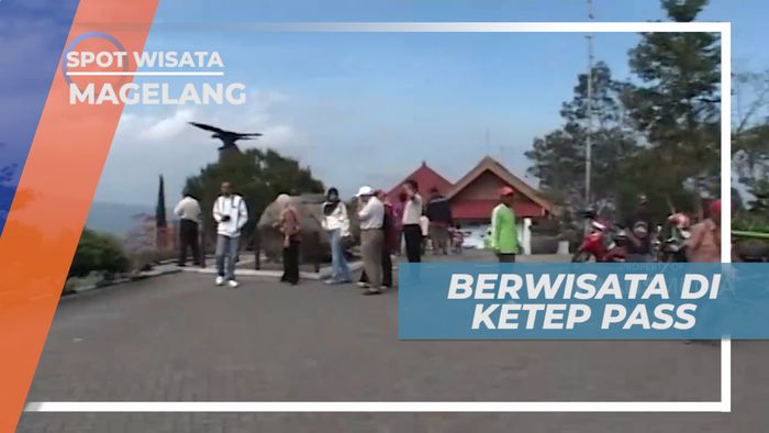 Berwisata Di Ketep Pass, Magelang