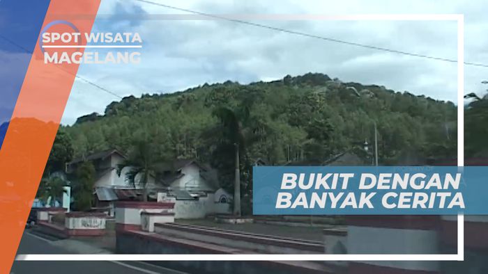 Bukit dengan Sejarah Panjang Nusantara, Magelang