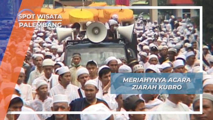 Ziarah Kubroh, Tradisi Turun-temurun Warisan Pendahulu, Palembang