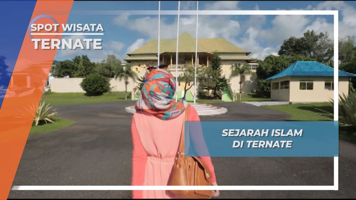 Kedaton, Sejarah Panjang Perkembangan Islam di Kota Pesisir, Ternate
