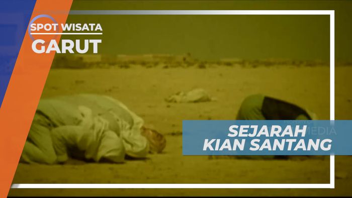 Meraba Sejarah Kehidupan Prabu Kian Santang, Garut