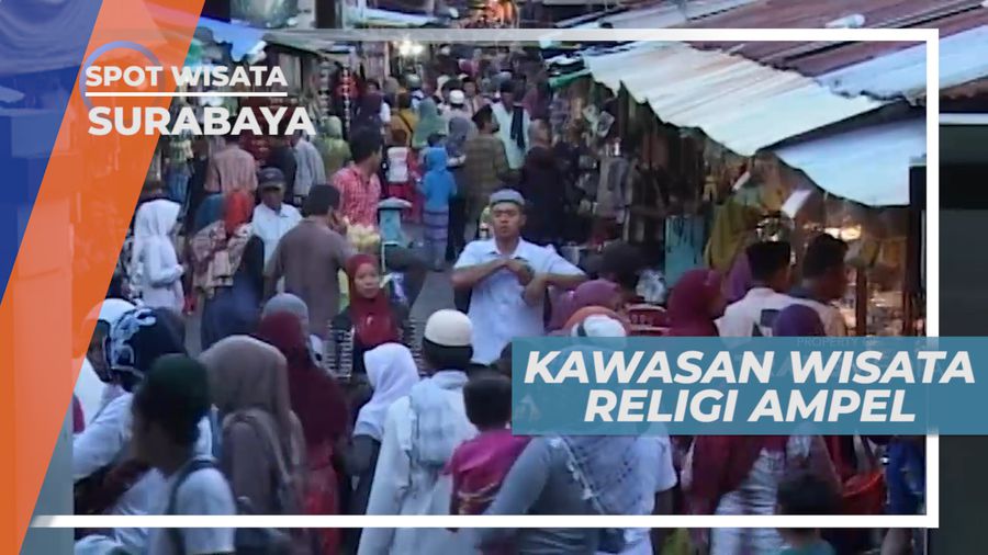 Kawasan Wisata Religi Sunan Ampel Surabaya