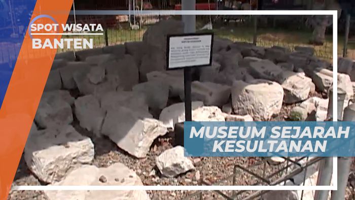 Berkunjung ke Museum Sejarah Kesultanan Tak Jauh Dari Masjid Agung Banten