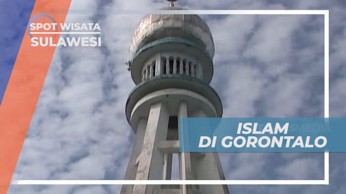 Menyusuri Jejak Perkembangan Islam di Gorontalo, Sulawesi