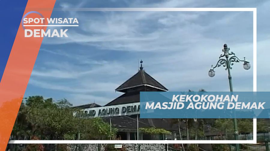 Masjid Agung Demak, Salah Satu Masjid Tertua yang Masih Berdiri Kokoh Hingga Kini, Demak