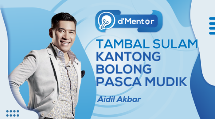 Tambal Sulam Kantong Bolong Pasca Mudik