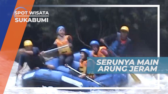 Arus Sungai yang Menantang Untuk Melakukan Arung Jeram, Sukabumi
