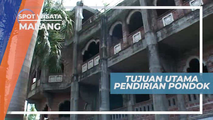 Tujuan Utama Pembangunan Pondok Pesantren Unik yang Megah dan Kokoh, Malang