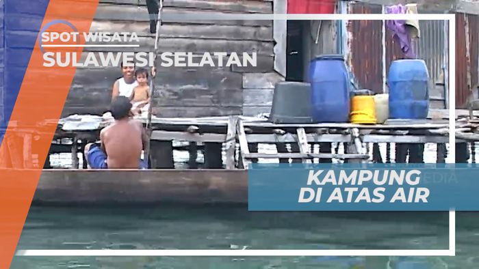 Torosiajie, Kampung Di Atas Air yang Berpenduduk Suku Bajo, Sulawesi Selatan