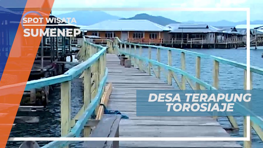 Desa Terapung Torosiajie, Menikmati Kehidupan Di Atas Air, Sulawesi Selatan