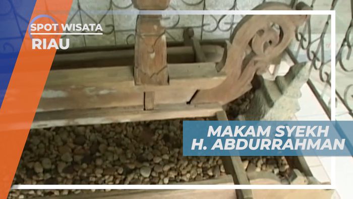 Syekh Abdurrahman, Mengunjungi Makam Pejuang Islam di Kota Kampar, Riau